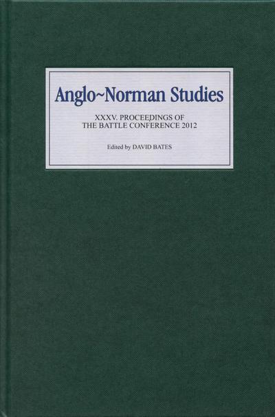 Anglo-Norman Studies XXXV