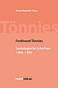 Ferdinand Tönnies: Soziologische Schriften 1906-1909