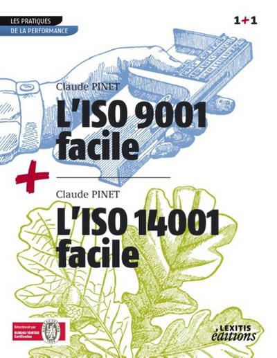 L’ISO 9001 facile + L’ISO 14001 facile RECUEIL COLLECTION 1+1