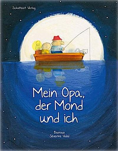 Mein Opa, der Mond und ich