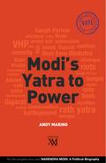 Modi’s Yatra to Power