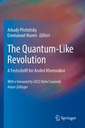 The Quantum-Like Revolution