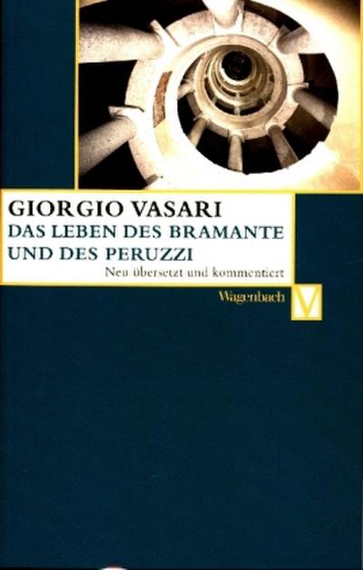 Das Leben des Bramante und des Peruzzi