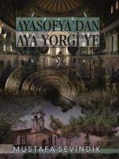 Ayasofyadan Aya Yorgiye