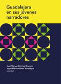 Guadalajara en sus jóvenes narradores