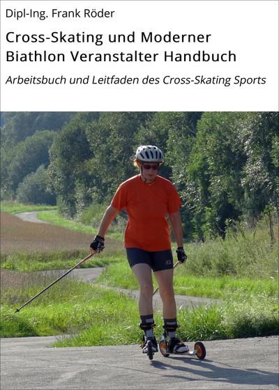 Cross-Skating und Moderner Biathlon Veranstalter Handbuch
