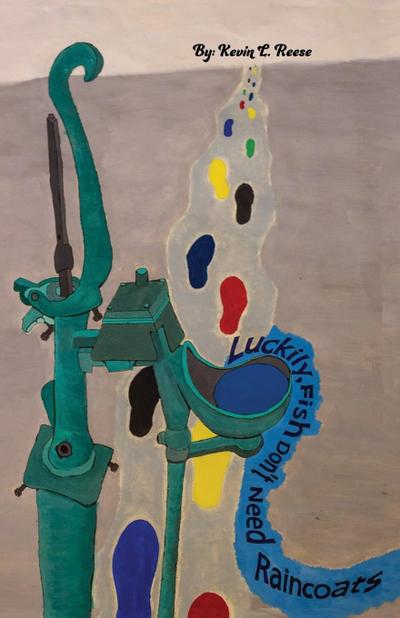 Luckily Fish Don’t Need Raincoats