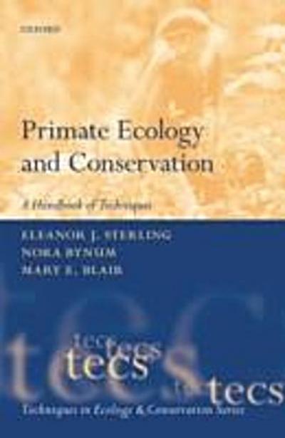 Primate Ecology and Conservation