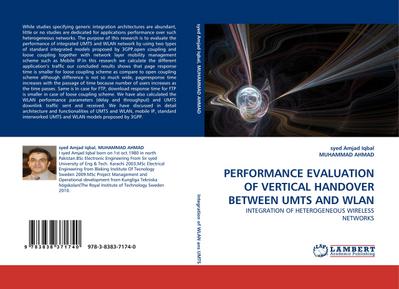PERFORMANCE EVALUATION OF VERTICAL HANDOVER BETWEEN UMTS AND WLAN