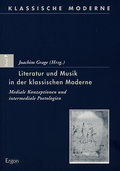 Literatur und Musik in der klassischen Moderne