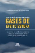 Estudo das emissões e cenários de mitigação de gases de efeito estufa no setor de resíduos sólidos na Região Metropolitana do Recife/Pernambuco/Brasil