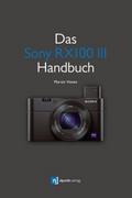 Das Sony RX100 III Handbuch