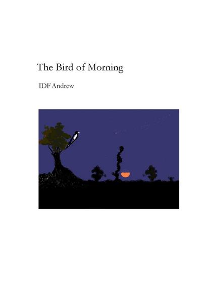 The Bird Of Morning
