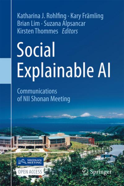 Social Explainable AI
