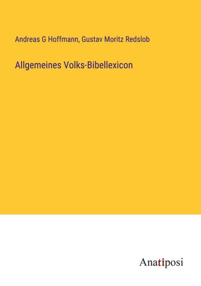 Allgemeines Volks-Bibellexicon