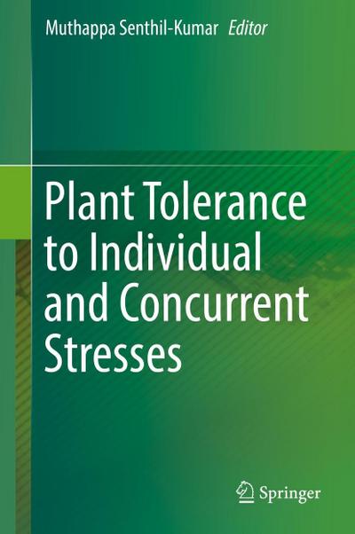 Plant Tolerance to Individual and Concurrent Stresses