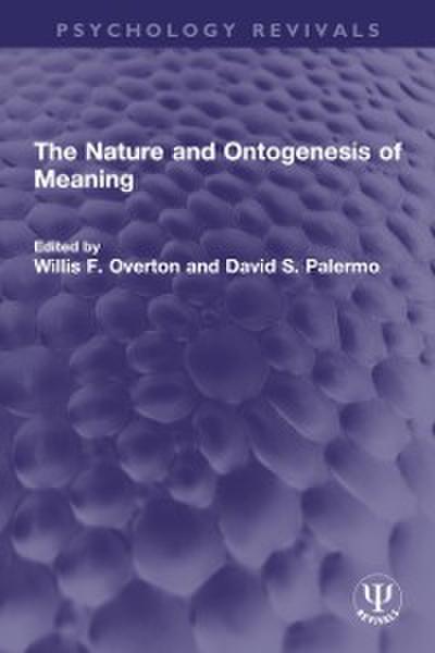 Nature and Ontogenesis of Meaning