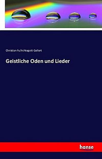 Geistliche Oden und Lieder
