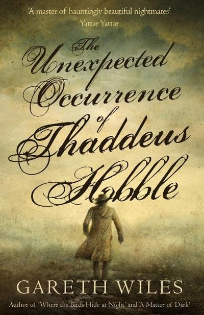 The Unexpected Occurrence of Thaddeus Hobble