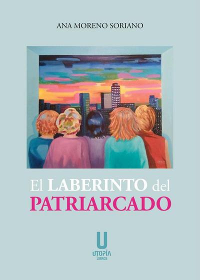 El laberinto del patriarcado