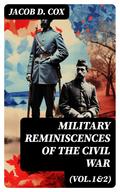 Military Reminiscences of the Civil War (Vol.1&2)