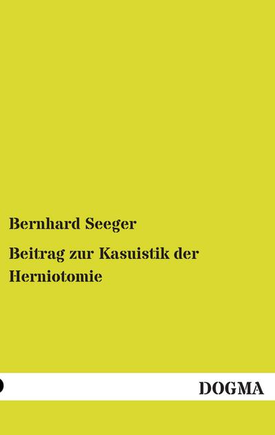 Beitrag zur Kasuistik der Herniotomie