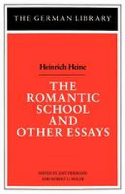 The Romantic School and Other Essays