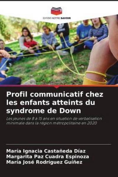 Profil communicatif chez les enfants atteints du syndrome de Down