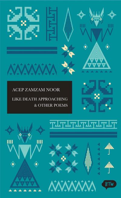 Like Death Approaching & Other Poems