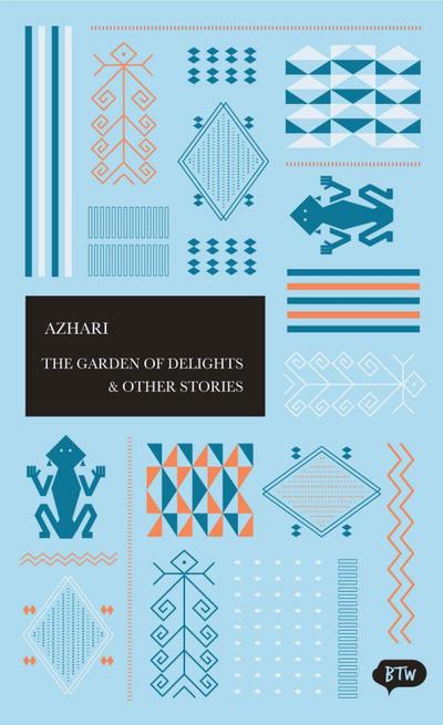 The Garden of Delights & Other Stories