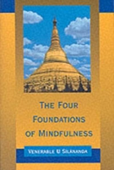 The Four Foundations of Mindfulness