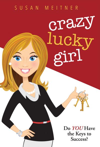 Crazy Lucky Girl