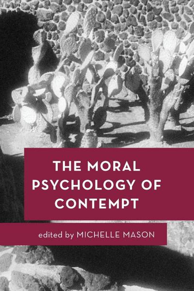 Moral Psychology of Contempt