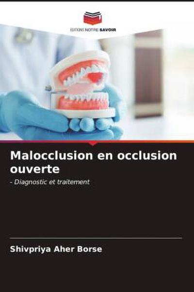 Malocclusion en occlusion ouverte