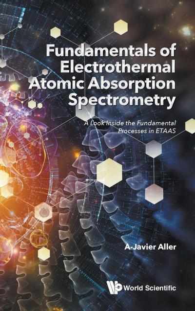 FUNDAMENTALS ELECTROTHERMAL ATOMIC ABSORPTION SPECTROMETRY