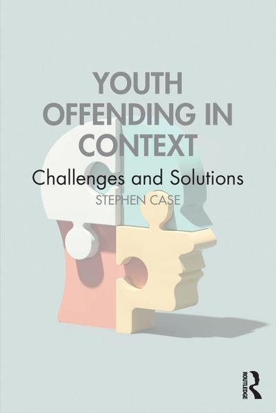 Youth Offending in Context