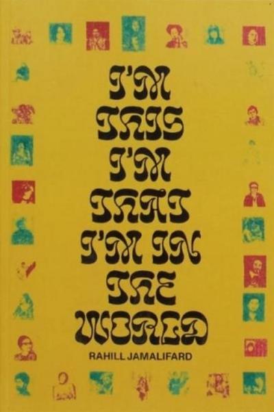 I’m This I’m That I’m in the World