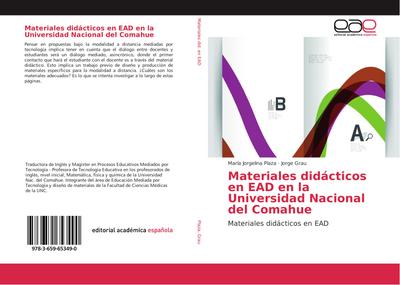 Materiales didácticos en EAD en la Universidad Nacional del Comahue - María Jorgelina Plaza