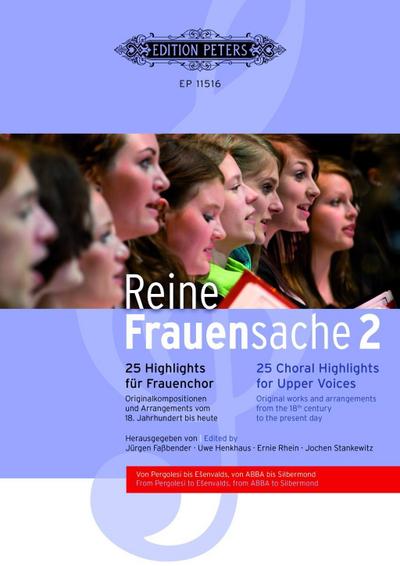 Reine Frauensache 2 -25 Highlights für Frauenchor- (Originalkompositionen und Arrangements vom 18. Jahrhundert bis heute)