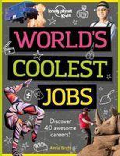 Lonely Planet Kids World’s Coolest Jobs