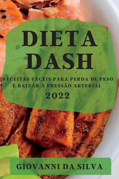 DIETA DASH 2022 - Giovanni Da Silva