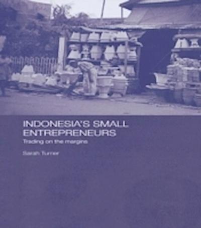 Indonesia’s Small Entrepreneurs