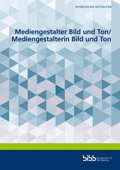 Mediengestalter Bild und Ton/Mediengestalterin Bild und Ton