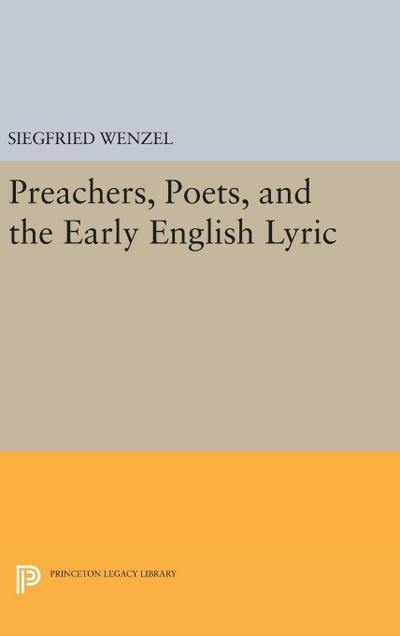 Preachers, Poets, and the Early English Lyric