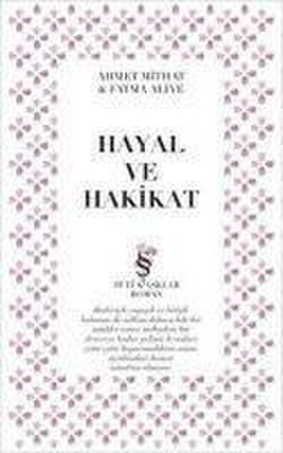 Edebi ve Ebedi Asklar - Hayal ve Hakikat