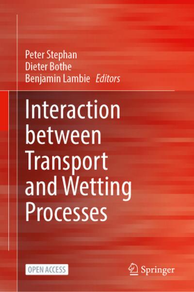 Interaction between Transport and Wetting Processes