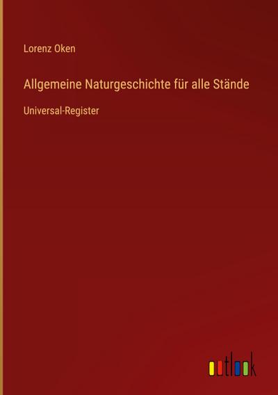 Allgemeine Naturgeschichte für alle Stände