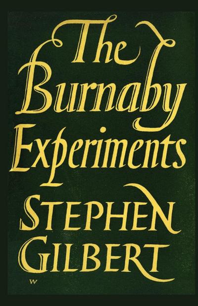 The Burnaby Experiments
