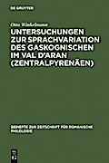 Untersuchungen zur Sprachvariation des Gaskognischen im Val d’Aran (Zentralpyrenäen)