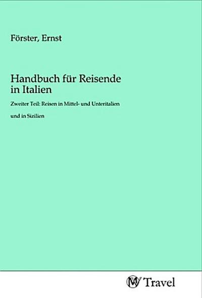 Handbuch für Reisende in Italien